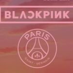 PSG dives into K-Pop with BLACKPINK