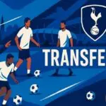 Tottenham Transfers